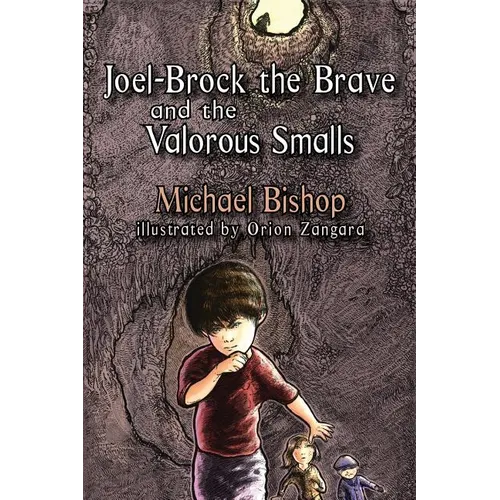 Joel-Brock the Brave and the Valorous Smalls