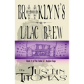 Fable Avenue Book II: Brooklyn's Lilac Brew