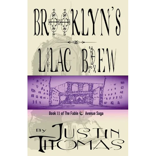 Fable Avenue Book II: Brooklyn's Lilac Brew
