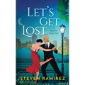 Let's Get Lost: A Modern Fairy Tale
