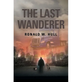 The Last Wanderer: Last Man on Earth