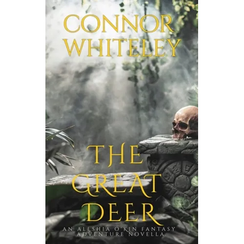 The Great Deer: An Aleshia Fantasy Adventure Novella