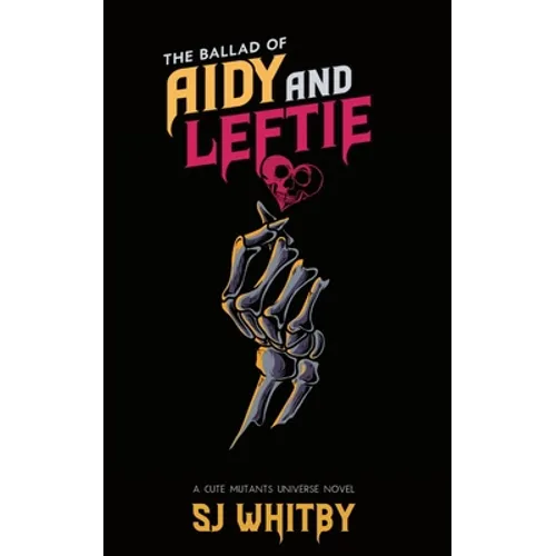 The Ballad of Aidy and Leftie