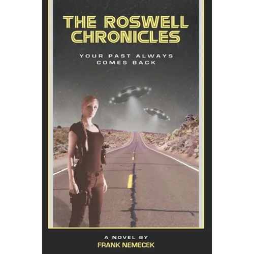The Roswell Chronicles