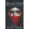 Blood Child: Volume III of the Dragonsouled Chronicles