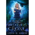 Becoming Crone