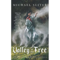 Valley of the Free: Pandemonium Rising (#.5)