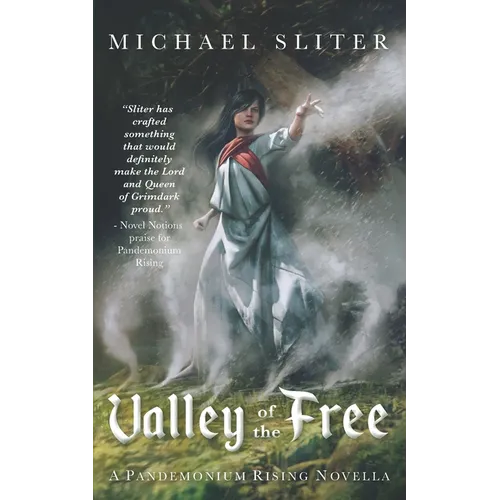 Valley of the Free: Pandemonium Rising (#.5)