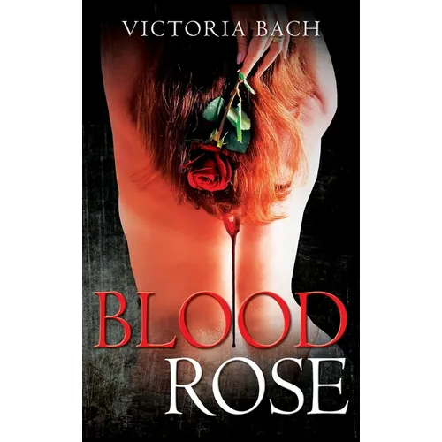 Blood Rose