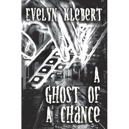 A Ghost Of A Chance