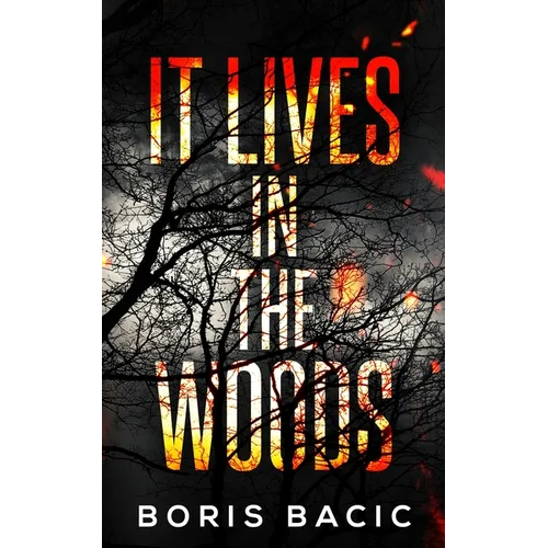 It Lives In The Woods