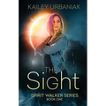 The Sight: Spirit Walker Series Book One