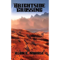 Brightside Crossing: A Positronic Book