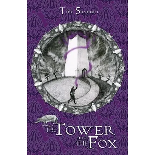 The Tower and the Fox: Calatians Book 1