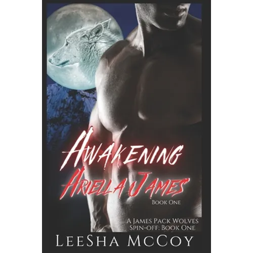 Awakening Ariella James: An Urban Paranormal Romance