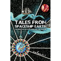Tales From Spaceship Earth