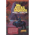 We Are All Legends