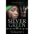 Silver Green - Volume I