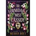 The Formidable Miss Cassidy