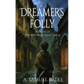 Dreamer's Folly