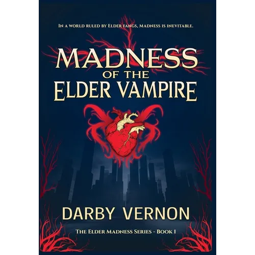 Madness of the Elder Vampire