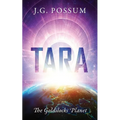 Tara: The Goldilocks Planet