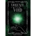 Violence in the Void