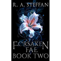 Forsaken Fae: Book Two