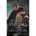 A Code of Knights and Deception