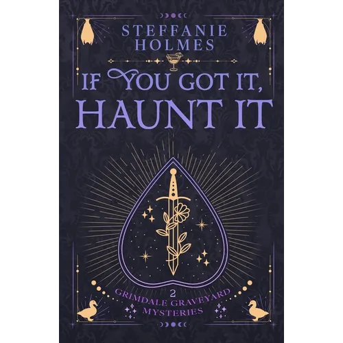 If You've Got It, Haunt It: Luxe paperback edition