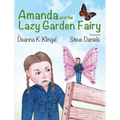 Amanda and the Lazy Garden Fairy