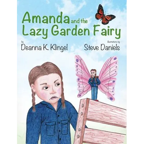 Amanda and the Lazy Garden Fairy