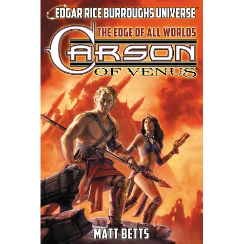 Carson of Venus: The Edge of All Worlds (Edgar Rice Burroughs Universe)