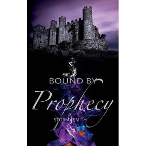 Bound by Prophecy