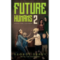 Future Humans 2: Mixed-Time Children