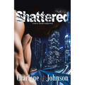 Shattered