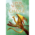 Upon Wings of Change