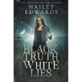 Black Truth, White Lies