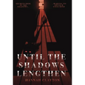 Until the Shadows Lengthen