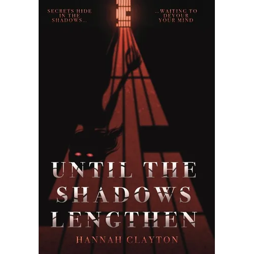Until the Shadows Lengthen