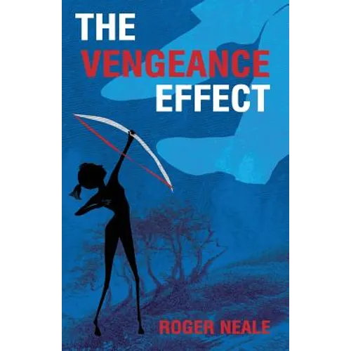The Vengeance Effect