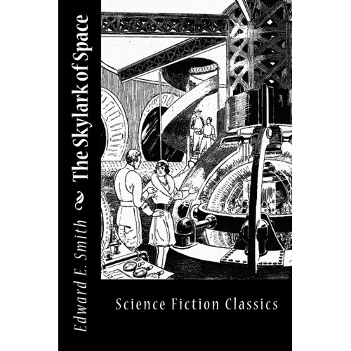 The Skylark of Space