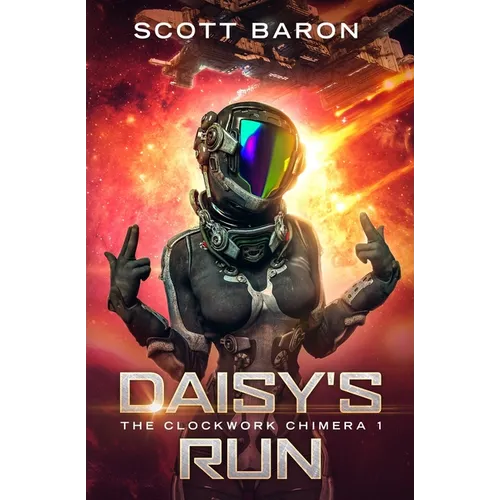 Daisy's Run: The Clockwork Chimera Book 1