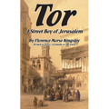 Tor, a Street Boy of Jerusalem
