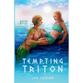 Tempting Triton: A Greek Mythology Inspired Merman Monster Romance