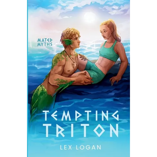 Tempting Triton: A Greek Mythology Inspired Merman Monster Romance