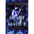 Heart of Malice (Alice Worth Book 1): An Alice Worth Novel