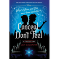 Conceal, Don't Feel: A Twisted Tale