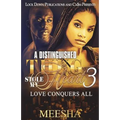 A Distinguished Thug Stole My Heart 3: Love Conquers All