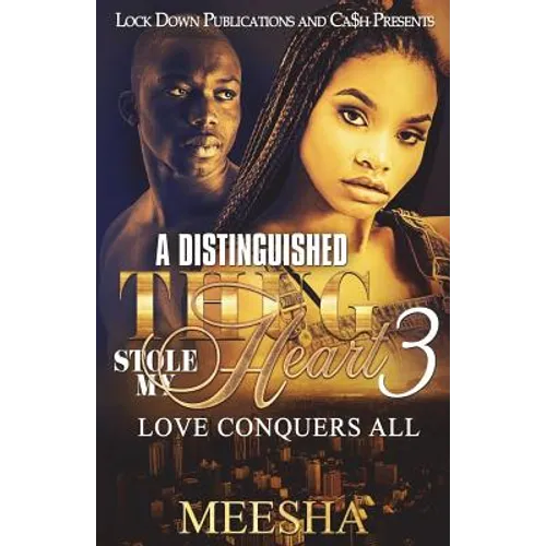 A Distinguished Thug Stole My Heart 3: Love Conquers All